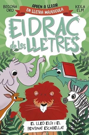 El drac de les lletres 2. El lleó Eloi i el pentinat escabellat | 9788448863777 | Oro, Begoña | Llibres.cat | Llibreria online en català | La Impossible Llibreters Barcelona