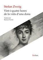 Vint-i quatre hores de la vida d'una dona | 9788419630032 | Zweig, Stefan | Llibres.cat | Llibreria online en català | La Impossible Llibreters Barcelona