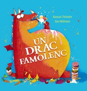 Un drac famolenc | 9788413492490 | Chisholm, Alastair | Llibres.cat | Llibreria online en català | La Impossible Llibreters Barcelona