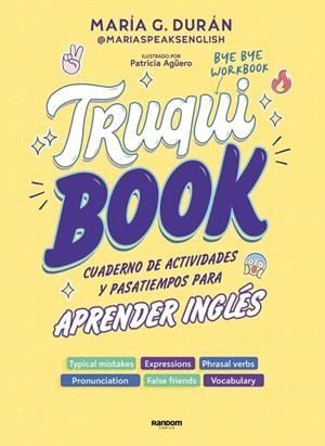 Truquibook | 9788418040696 | G. Durán (@MariaSpeaksEnglish), María | Llibres.cat | Llibreria online en català | La Impossible Llibreters Barcelona