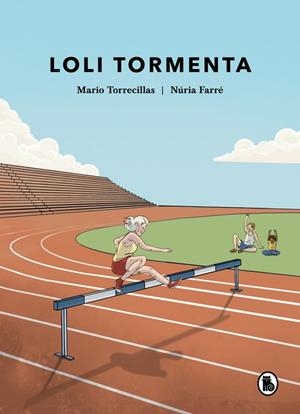 Loli Tormenta | 9788402428721 | Torrecillas, Mario/Farré, Núria | Llibres.cat | Llibreria online en català | La Impossible Llibreters Barcelona