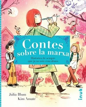 Contes sobre la marxa | 9788416774654 | Blum, Júlia | Llibres.cat | Llibreria online en català | La Impossible Llibreters Barcelona