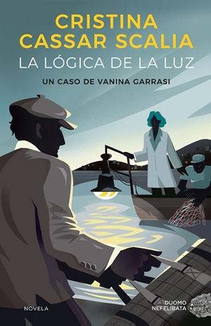 La lógica de la luz | 9788419004512 | Cassar Scalia, Cristina | Llibres.cat | Llibreria online en català | La Impossible Llibreters Barcelona