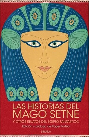 Las historias del mago Setne y otros relatos del Egipto fantástico | 9788419419828 | Colonna, Francesco/Calístenes, Pseudo/de Alejandría, Dióscoro/el Anciano, Juan/Al-Masudi,/Lovecraft, | Llibres.cat | Llibreria online en català | La Impossible Llibreters Barcelona