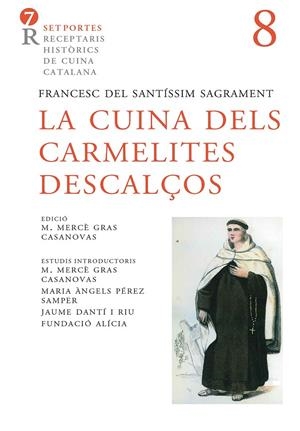 La cuina dels carmelites descalços | 9788472269170 | Anónimo | Llibres.cat | Llibreria online en català | La Impossible Llibreters Barcelona