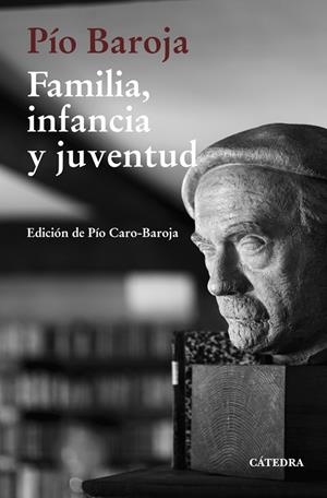 Familia, infancia y juventud | 9788437645148 | Baroja, Pío | Llibres.cat | Llibreria online en català | La Impossible Llibreters Barcelona
