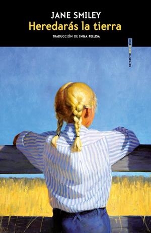 Heredarás la tierra | 9788419261465 | Smiley, Jane | Llibres.cat | Llibreria online en català | La Impossible Llibreters Barcelona