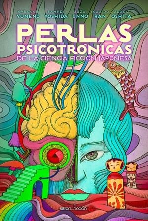 PERLAS PSICOTRONICAS DE LA CIENCIA FICCION JAPONES | 9788419035240 | Yumeno, Kyusaku/Unno, Juza/Yoshida, Sampei/Ran, Ikujiro/Oshita, Udaru | Llibres.cat | Llibreria online en català | La Impossible Llibreters Barcelona