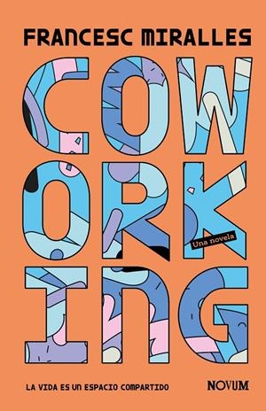 Coworking | 9788419311481 | Miralles Contijoch, Francesc | Llibres.cat | Llibreria online en català | La Impossible Llibreters Barcelona
