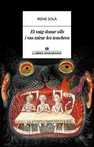 Et vaig donar ulls i vas mirar les tenebres | 9788433905130 | Solà Saez, Irene | Llibres.cat | Llibreria online en català | La Impossible Llibreters Barcelona