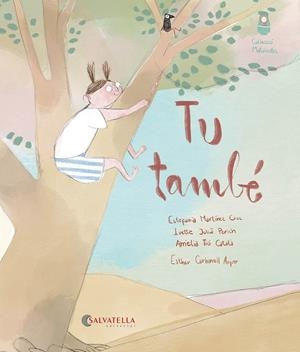 Tu també | 9788419565341 | Martínez Cruz, Estefania/Julià Perich, Ivette/Tió Català, Amèlia | Llibres.cat | Llibreria online en català | La Impossible Llibreters Barcelona