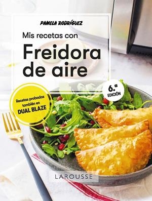 Mis recetas con freidora de aire | 9788419436580 | Rodríguez Rodríguez, Pamela | Llibres.cat | Llibreria online en català | La Impossible Llibreters Barcelona