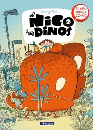El Nico i els dinos (El Nico i els dinos 1) | 9788448866723 | Julve, Òscar | Llibres.cat | Llibreria online en català | La Impossible Llibreters Barcelona