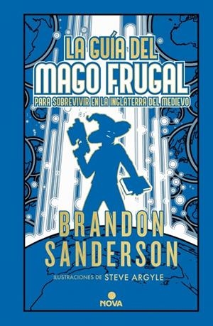 La guía del mago frugal para sobrevivir en la Inglaterra del Medievo | 9788418037900 | Sanderson, Brandon | Llibres.cat | Llibreria online en català | La Impossible Llibreters Barcelona
