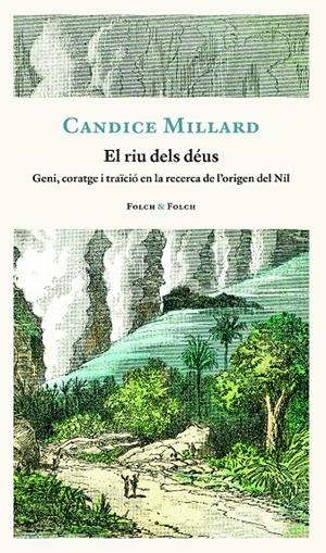 El riu dels déus | 9788419563248 | Millard, Candice | Llibres.cat | Llibreria online en català | La Impossible Llibreters Barcelona