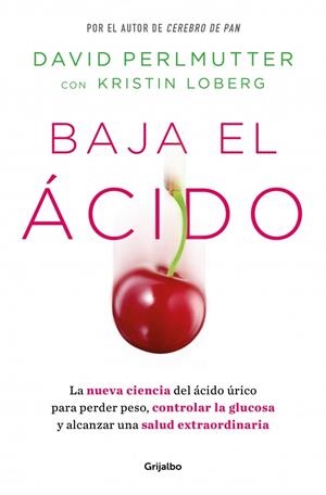 Baja el ácido | 9788425365188 | Perlmutter, Dr. David | Llibres.cat | Llibreria online en català | La Impossible Llibreters Barcelona
