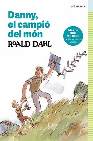 Danny, el campió del món | 9788419366368 | Dahl, Roald | Llibres.cat | Llibreria online en català | La Impossible Llibreters Barcelona