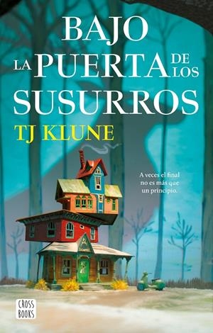 Bajo la puerta de los susurros | 9788408268468 | Klune, TJ | Llibres.cat | Llibreria online en català | La Impossible Llibreters Barcelona