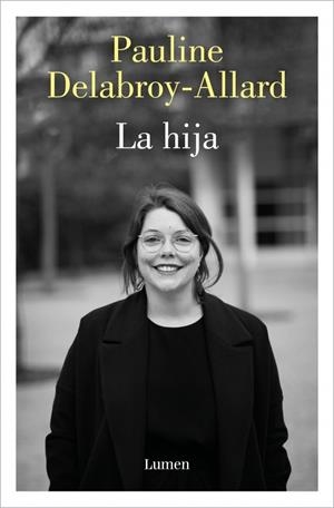 La hija | 9788426424839 | Delabroy-Allard, Pauline | Llibres.cat | Llibreria online en català | La Impossible Llibreters Barcelona