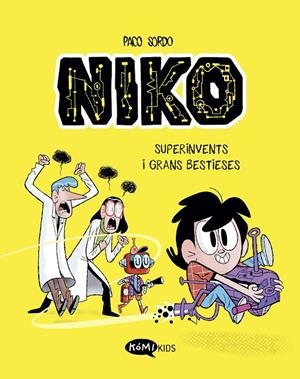 Niko 1. Superinvents i grans bestieses | 9788419183330 | Sordo Artaraz, Paco | Llibres.cat | Llibreria online en català | La Impossible Llibreters Barcelona
