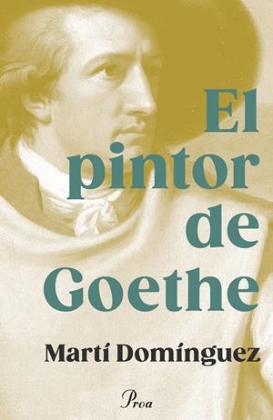 El pintor de Goethe | 9788419657282 | Domínguez, Martí | Llibres.cat | Llibreria online en català | La Impossible Llibreters Barcelona
