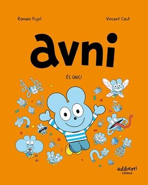 Avni 5. És únic! | 9788418909887 | Pujol, Romain/Caut, Vincent | Llibres.cat | Llibreria online en català | La Impossible Llibreters Barcelona
