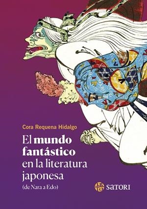 EL MUNDO FANTASTICO EN LA LITERATURA JAPONESA | 9788419035523 | Requena Hidalgo, Cora | Llibres.cat | Llibreria online en català | La Impossible Llibreters Barcelona