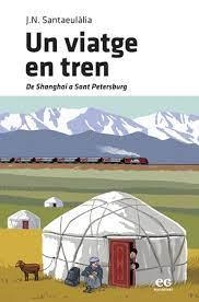 UN VIATGE EN TREN | 9788419292155 | NAVARRO SANTAEULÀLIA, JOSEP | Llibres.cat | Llibreria online en català | La Impossible Llibreters Barcelona