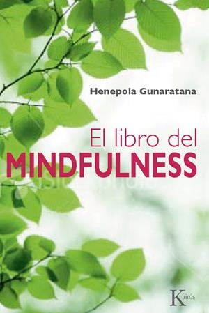 El libro del mindfulness | 9788499881379 | Gunaratana, Bhante Henepola | Llibres.cat | Llibreria online en català | La Impossible Llibreters Barcelona