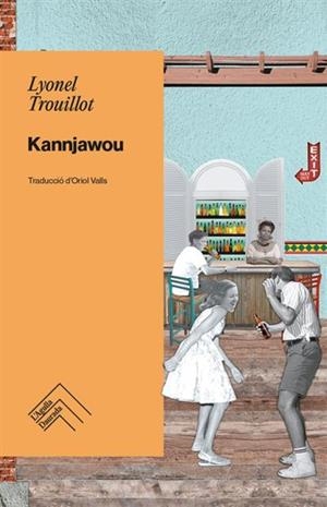 KANNJAWOU - CAT | 9788419515070 | Trouillot | Llibres.cat | Llibreria online en català | La Impossible Llibreters Barcelona