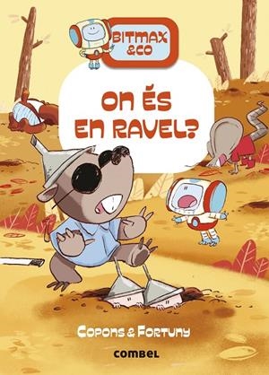 On és en Ravel? | 9788491019497 | Copons Ramon, Jaume | Llibres.cat | Llibreria online en català | La Impossible Llibreters Barcelona