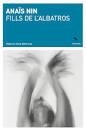 FILLS DE L'ALBATROS | 9788412665956 | Nin, Anais | Llibres.cat | Llibreria online en català | La Impossible Llibreters Barcelona