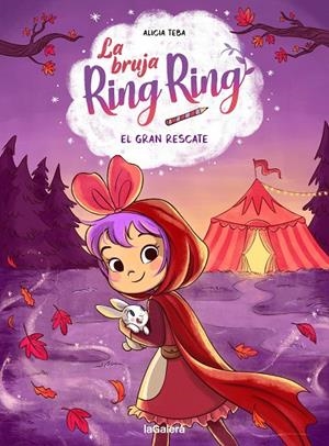 La bruja Ring Ring 3. El gran rescate | 9788424674588 | TEBA GODOY, ALICIA | Llibres.cat | Llibreria online en català | La Impossible Llibreters Barcelona