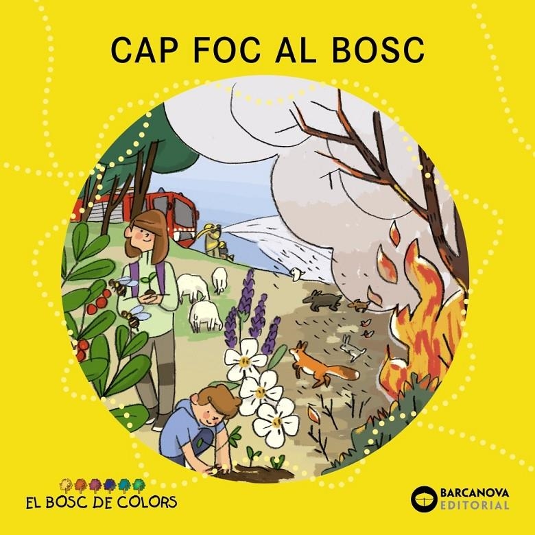 Cap foc al bosc | 9788448957209 | Baldó, Estel / Gil, Rosa / Soliva, Maria | Llibres.cat | Llibreria online en català | La Impossible Llibreters Barcelona