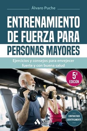 Entrenamiento de fuerza para personas mayores | 9788419341907 | Puche Giménez, Álvaro | Llibres.cat | Llibreria online en català | La Impossible Llibreters Barcelona