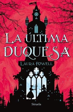 La última duquesa | 9788417624415 | Powell, Laura | Llibres.cat | Llibreria online en català | La Impossible Llibreters Barcelona