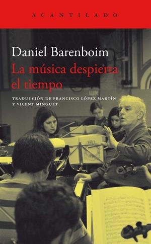 La música despierta el tiempo | 9788419036476 | Barenboim, Daniel | Llibres.cat | Llibreria online en català | La Impossible Llibreters Barcelona