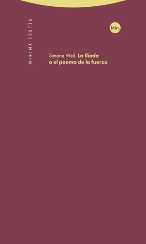 La 'Ilíada' o el poema de la fuerza | 9788413641065 | Weil, Simone | Llibres.cat | Llibreria online en català | La Impossible Llibreters Barcelona