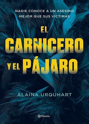 El carnicero y el pájaro | 9788408273707 | Urquhart, Alaina | Llibres.cat | Llibreria online en català | La Impossible Llibreters Barcelona
