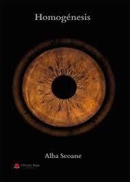 Homogénesis | 9788411755245 | Seoane , Alba | Llibres.cat | Llibreria online en català | La Impossible Llibreters Barcelona