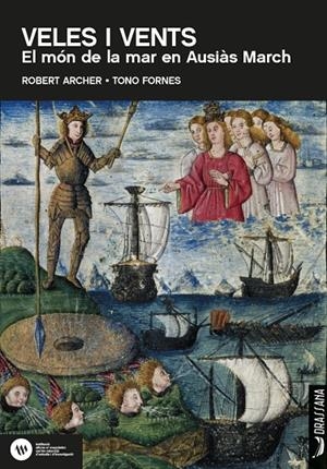 VELES I VENTS El món de la mar en Ausias March | 9788412438390 | Archer, Robert/Fornes, Tono | Llibres.cat | Llibreria online en català | La Impossible Llibreters Barcelona