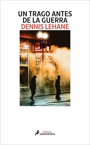 Un trago antes de la guerra | 9788419346117 | Lehane, Dennis | Llibres.cat | Llibreria online en català | La Impossible Llibreters Barcelona