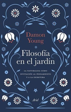 Filosofía en el jardín | 9788434436503 | Young, Damon | Llibres.cat | Llibreria online en català | La Impossible Llibreters Barcelona