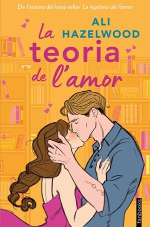 La teoria de l'amor | 9788419150547 | Hazelwood, Ali | Llibres.cat | Llibreria online en català | La Impossible Llibreters Barcelona