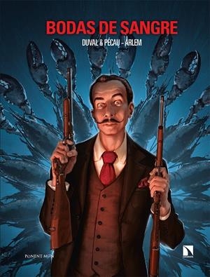 Bodas de sangre | 9788418309687 | Duval, Fred/Pécau, Jean-Pierre/Arlem, Renato | Llibres.cat | Llibreria online en català | La Impossible Llibreters Barcelona