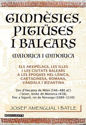 Gimnèsies, Pitiüses i Balears. Maiorica i Minorica | 9788418441905 | Amengual i Batle, Josep | Llibres.cat | Llibreria online en català | La Impossible Llibreters Barcelona