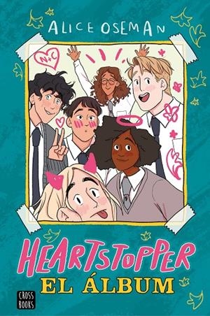 Heartstopper. El álbum | 9788408260530 | Oseman, Alice | Llibres.cat | Llibreria online en català | La Impossible Llibreters Barcelona