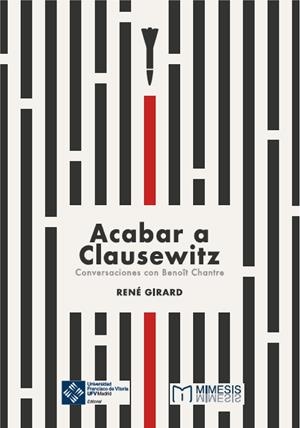 Acabar a Clausewitz | 9788419488169 | Girard, René | Llibres.cat | Llibreria online en català | La Impossible Llibreters Barcelona