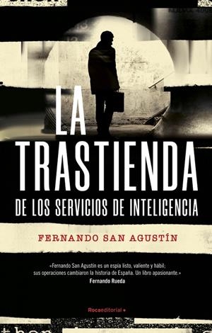 La trastienda de los servicios de inteligencia | 9788419283863 | San Agustín, Fernando | Llibres.cat | Llibreria online en català | La Impossible Llibreters Barcelona