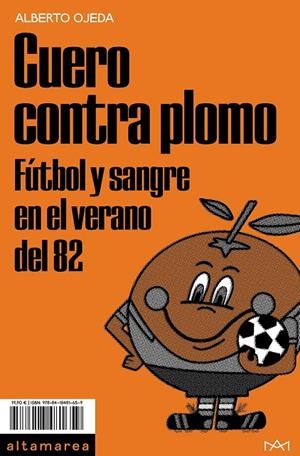 Cuero contra plomo | 9788418481659 | Ojeda, Alberto | Llibres.cat | Llibreria online en català | La Impossible Llibreters Barcelona